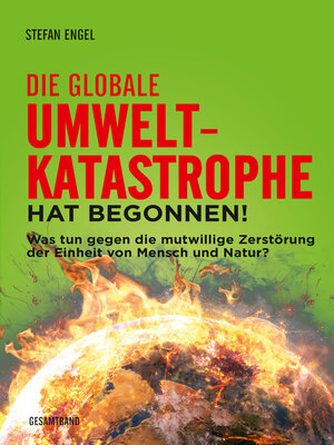 cover image of Die globale Umweltkatastrophe hat begonnen!